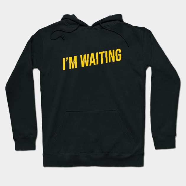 I'M WAITING - Thalapathy Hoodie by Printnation